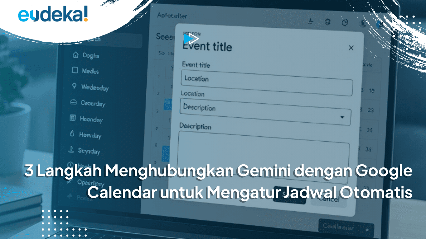3 Langkah Menghubungkan Gemini dengan Google Calendar untuk Mengatur Jadwal Otomati
